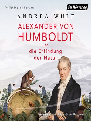 cover image of Alexander von Humboldt und die Erfindung der Natur